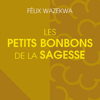 Les petits bonbons de la sagesse